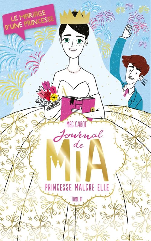 ebook cover of Journal de Mia- Tome 11 - Le mariage d'une princesse, by Meg Cabot