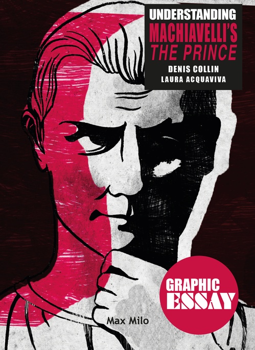 ebook cover of Understanding Machiavelli's The Prince, by Denis Collin, Laura Acquaviva