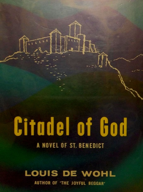 Couverture ebook de Citadel of God: A Novel of Saint Benedict, de Louis De Wohl