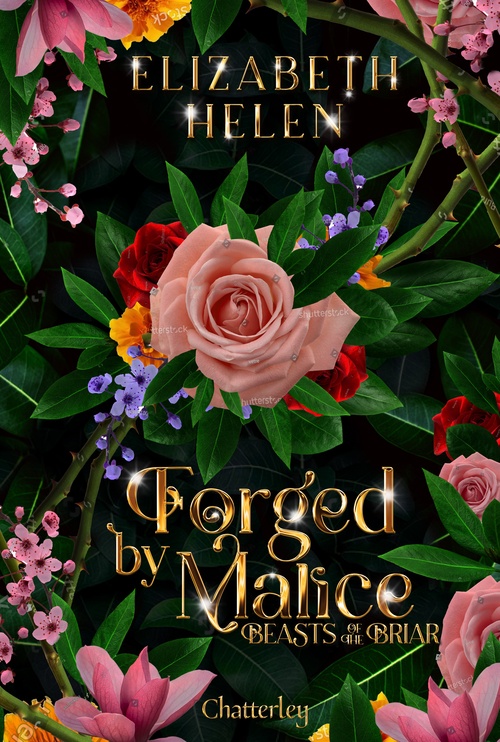 Couverture ebook de Beasts of the Briar - Tome 3 Forged by Malice, de Elizabeth Helen