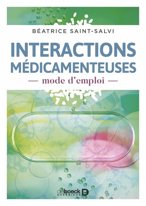 Couverture ebook de Interactions médicamenteuses, mode d'emploi, de Béatrice Saint-Salvi