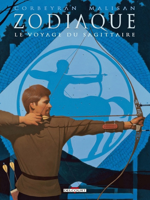 Couverture ebook de Zodiaque T09 - Le Voyage du Sagittaire, de Eric Corbeyran, Luca Malisan