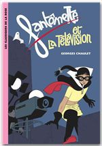 Couverture ebook de Fantômette 08 - Fantômette et la télévision, de Georges Chaulet