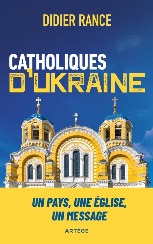 Couverture ebook de Catholiques d'Ukraine, de Didier Rance