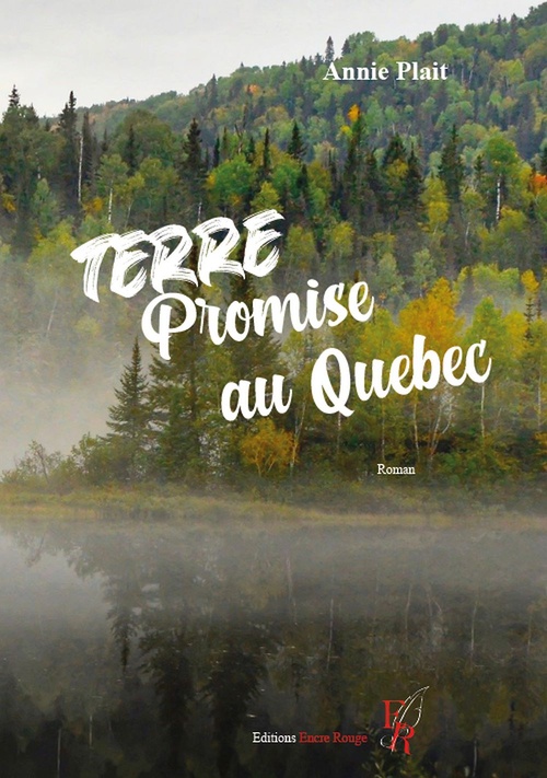 Couverture ebook de Terre promise au Québec, de Annie Plait