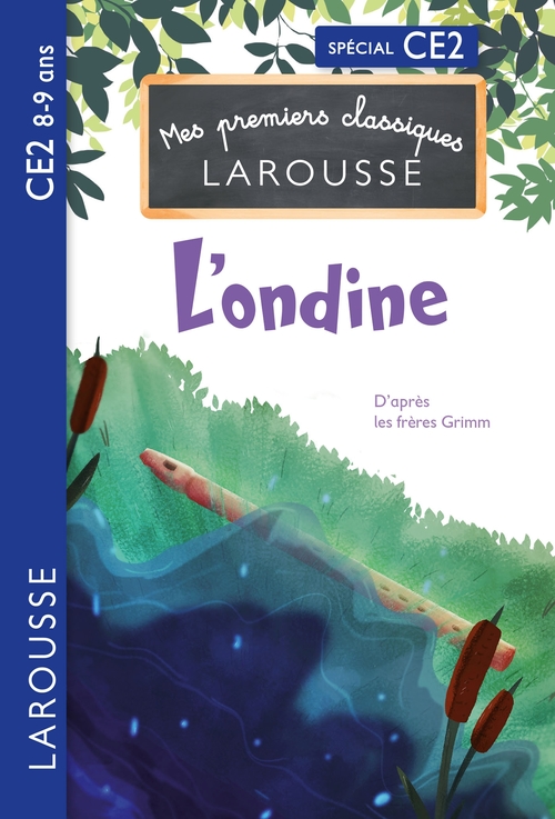 ebook cover of Premiers classiques Larousse - L'ondine de l'étang, by Frères Grimm