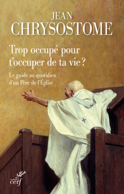 ebook cover of TROP OCCUPÉ POUR T'OCCUPER DE TA VIE ?, by Jean Chrysostome