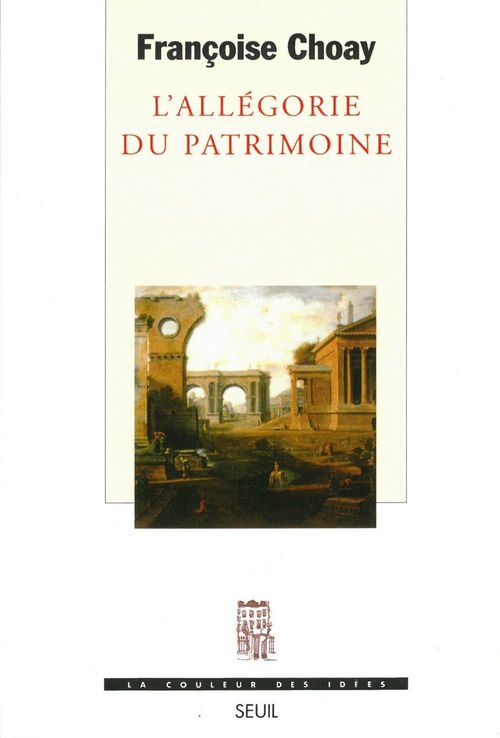 Couverture ebook de L'allégorie du patrimoine, de Françoise Choay