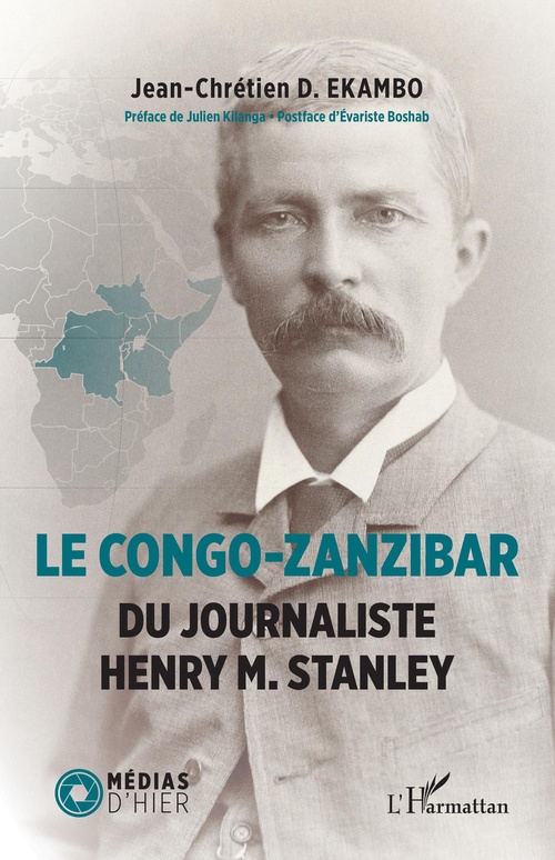 Couverture ebook de Le Congo-Zanzibar du journaliste Henry M. Stanley, de Jean-Chrétien Ekambo