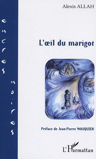 Couverture ebook de L'Oeil du marigot, de Alexis Allah