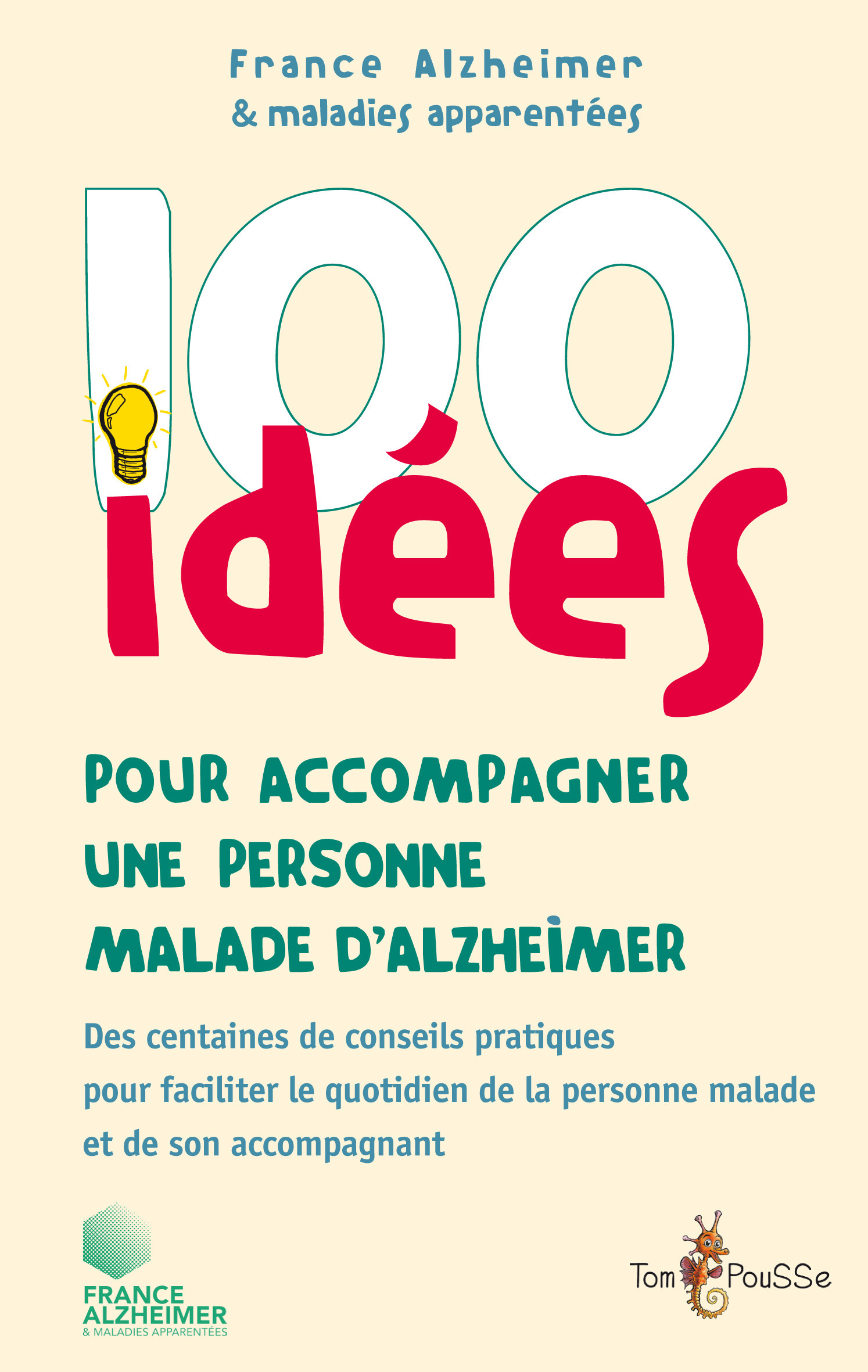 Couverture ebook de 100 idées pour accompagner une personne malade d'Alzheimer, de Collectif