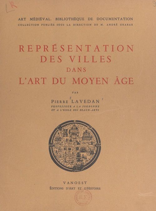 Couverture ebook de Représentation des villes dans l'art du Moyen Âge, de Pierre Lavedan