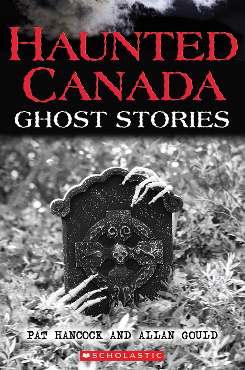 ebook cover of Haunted Canada: Ghost Stories, by Pat Hancock, Allan Gould