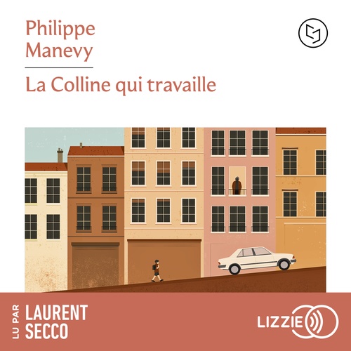 audiobook cover of La colline qui travaille, by Philippe Manevy