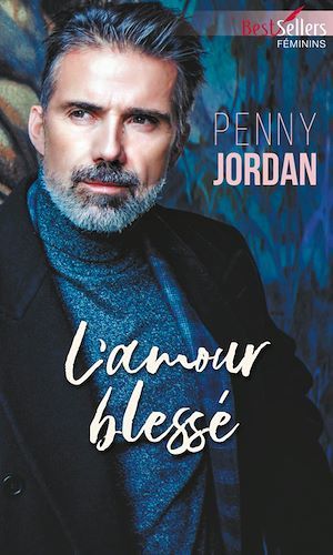 ebook cover of L'amour blessé, by Penny Jordan