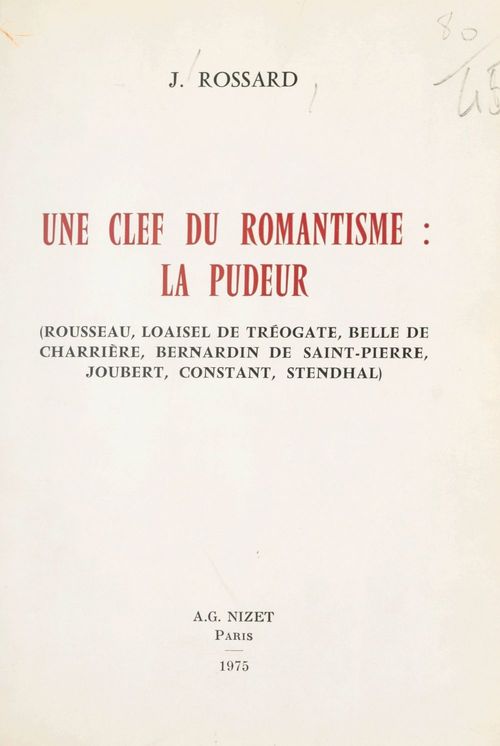 ebook cover of Une clef du romantisme : la pudeur, by Janine Rossard