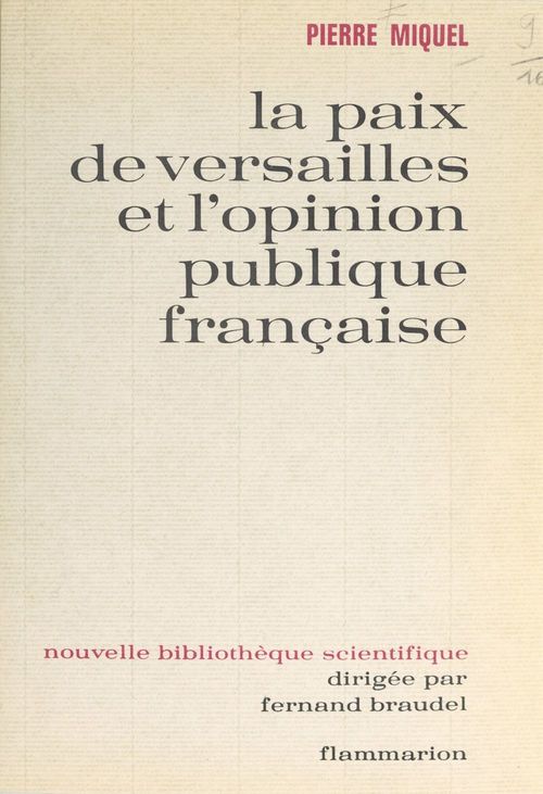Couverture ebook de La paix de Versailles et l'opinion publique française, de Pierre Miquel