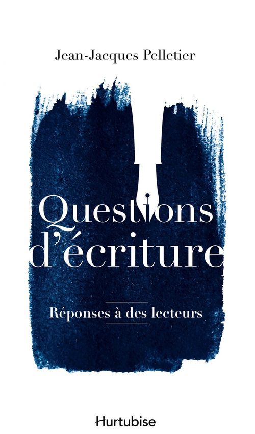 Couverture ebook de Questions d'écriture, de Pelletier Jean-Jacqu