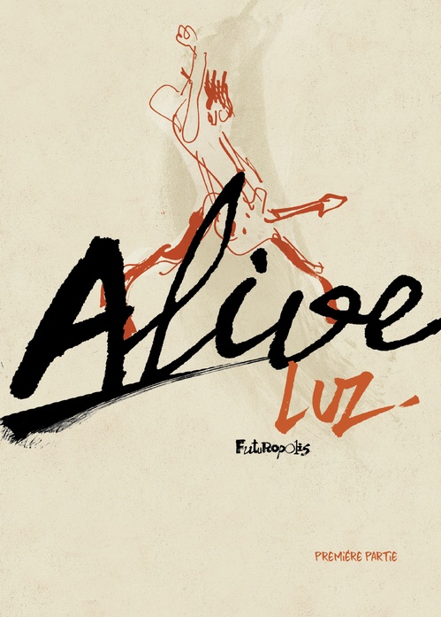 ebook cover of Alive (Partie 1), by Luz