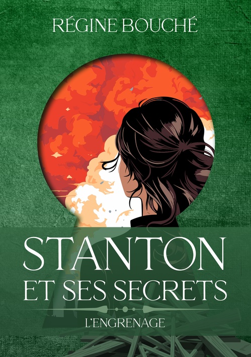 ebook cover of STANTON ET SES SECRETS : T.3 L'ENGRENAGE, by Régine BOUCHÉ