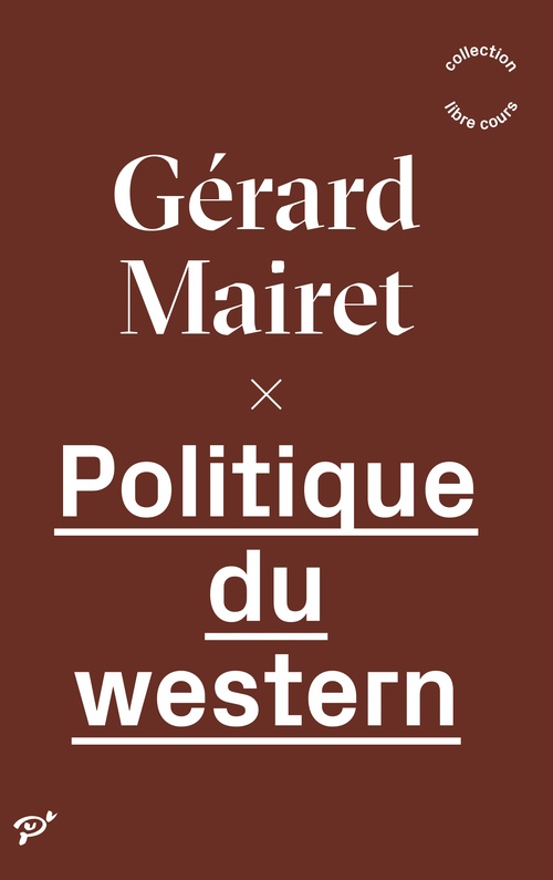 Couverture ebook de Politique du western, de Gérard Mairet
