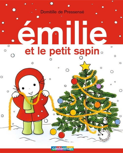 Couverture ebook de Émilie (Tome 11) - Émilie et le petit sapin, de Domitille de Pressensé