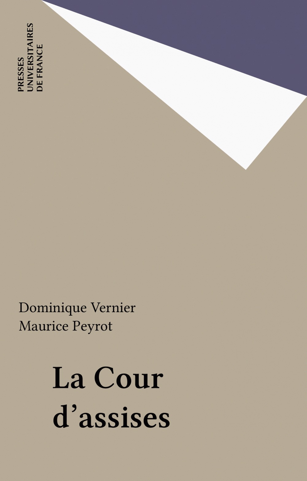 ebook cover of La Cour d'assises, by Maurice Peyrot, Dominique Vernier