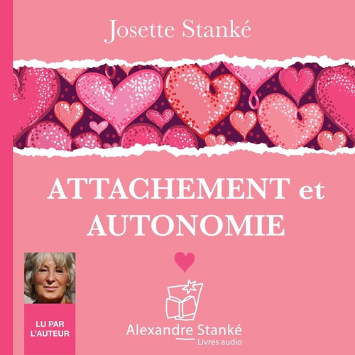 Couverture audiobook de Attachement et autonomie, de Josette Stanke