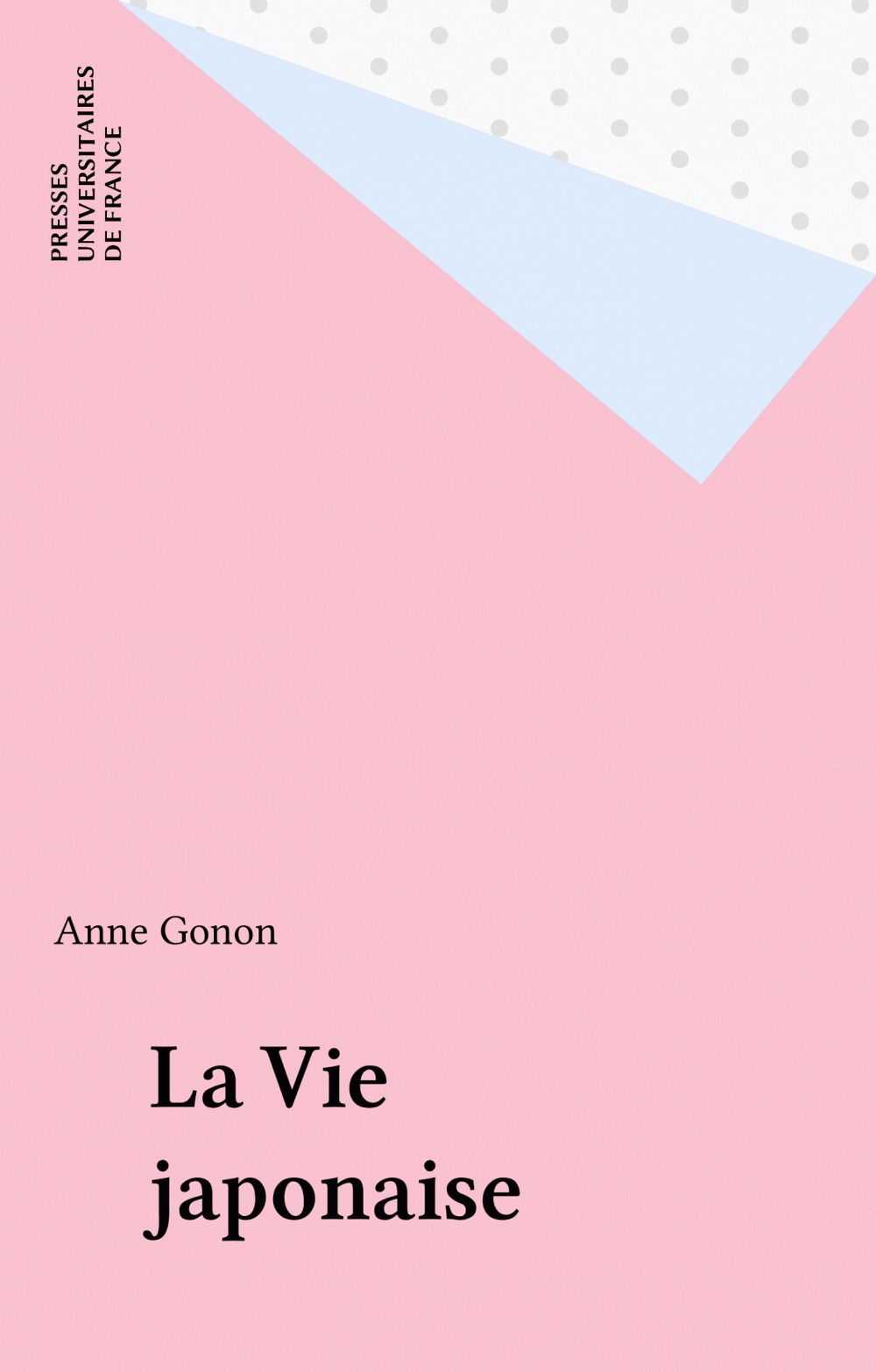 ebook cover of La Vie japonaise, by Anne Gonon