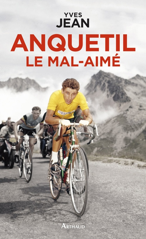 ebook cover of Anquetil le mal-aimé, by Yves Jean