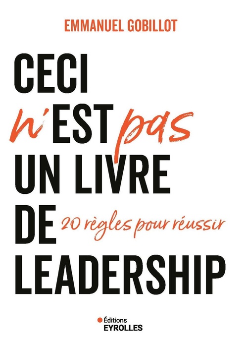 ebook cover of Ceci n'est PAS un livre de leadership, by Emmanuel Gobillot