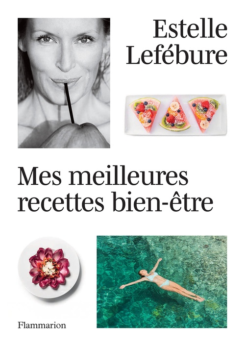 Couverture ebook de Mes meilleures recettes bien-être, de Estelle Lefébure