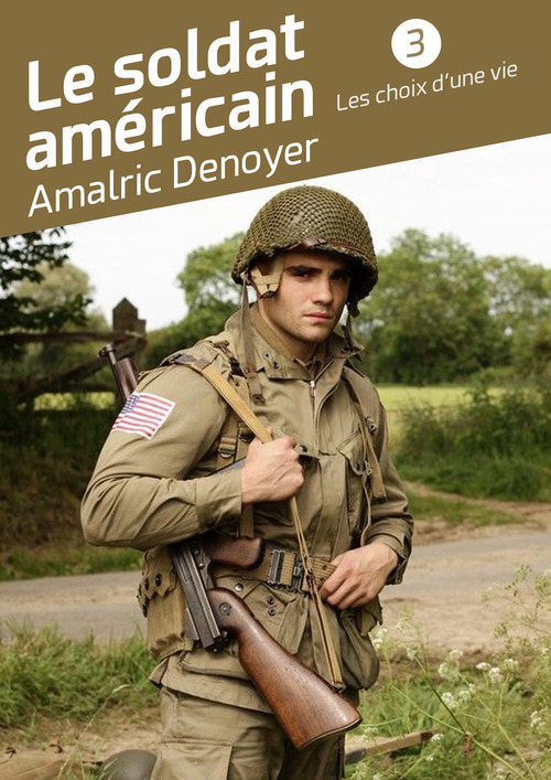 Couverture ebook de Le soldat américain, de Amalric Denoyer
