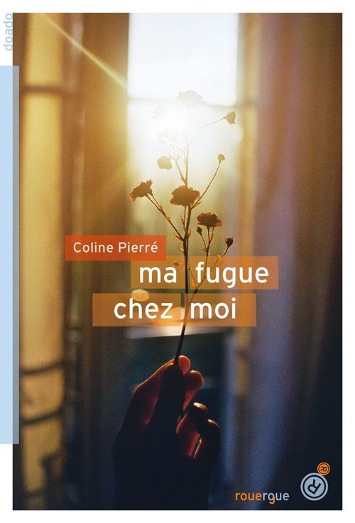 ebook cover of Ma fugue chez moi, by Coline Pierré