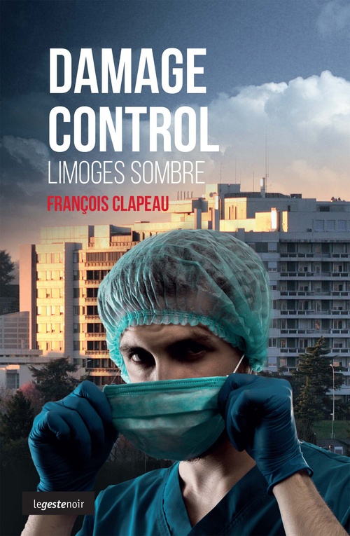 Couverture ebook de Damage control, de François Clapeau