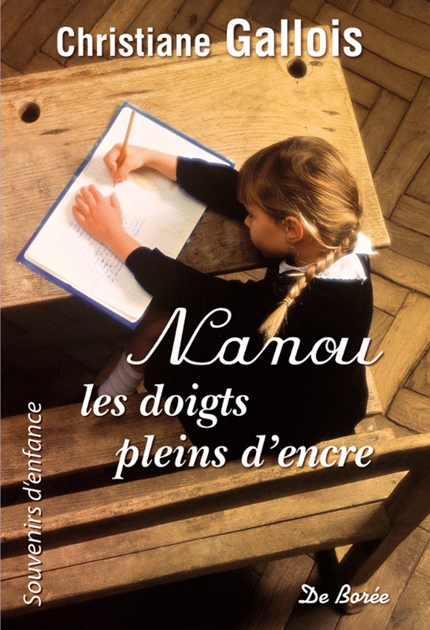 Couverture ebook de Nanou, les doigts pleins d'encre, de Christiane Gallois