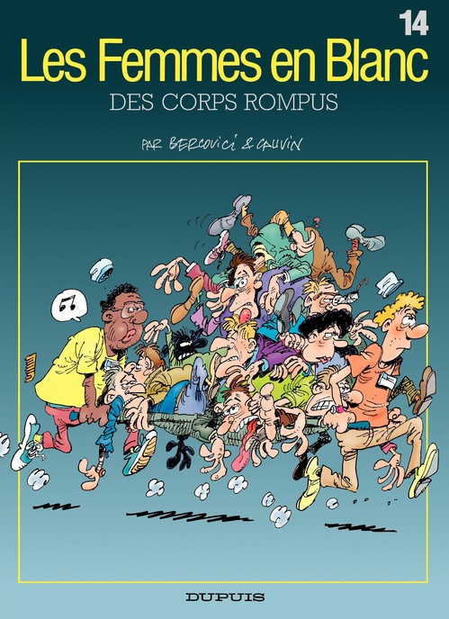 Couverture ebook de Les Femmes en Blanc - Tome 14 - Des corps rompus, de Raoul Cauvin, Philippe Bercovici