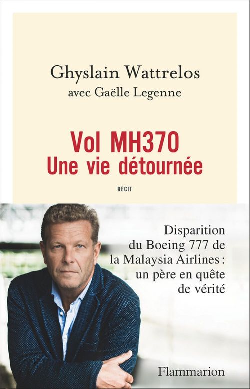 Couverture ebook de Vol MH370. Une vie détournée, de Gaelle Legenne, Ghyslain Wattrelos