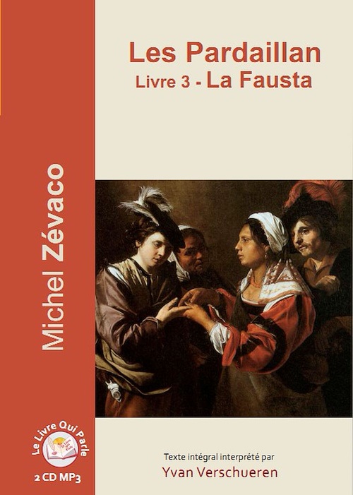 audiobook cover of Les Pardaillan - Livre 03 La Fausta, by Yvan Verschueren, Michel Zevaco