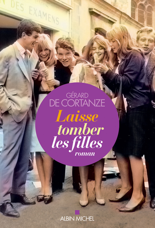 ebook cover of Laisse tomber les filles, by Gérard de Cortanze