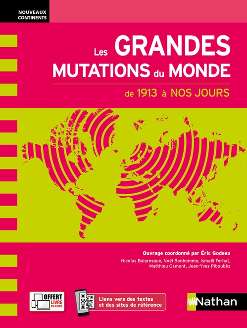 Couverture ebook de Les grandes mutations du monde au XXe siècle (Nouveaux continents) 2021, de Nicolas Balaresque, Noël Bonhomme, Ismaël Ferhat, Matthieu Osmont, Jean-Yves Piboubès