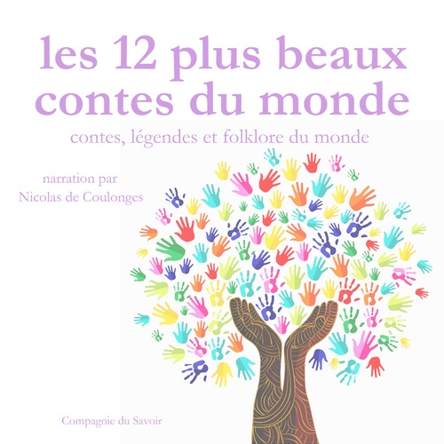 audiobook cover of Les 12 Plus Beaux Contes populaires du monde, by Frédéric Garnier