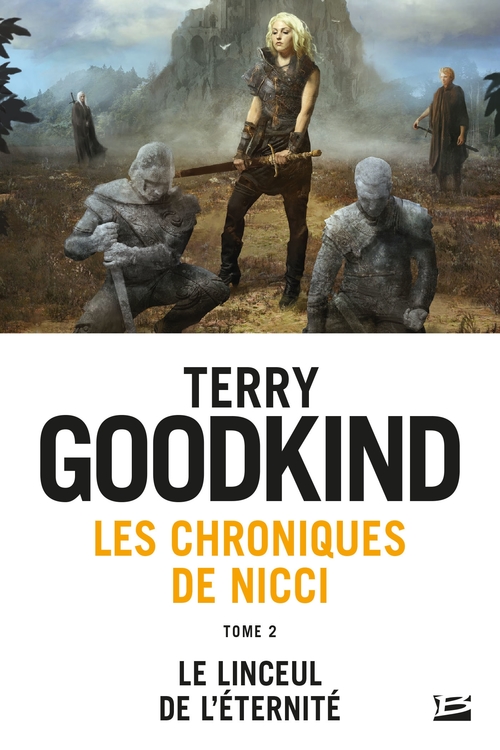 Couverture ebook de Les Chroniques de Nicci, T2 : Le Linceul de l'éternité, de Terry Goodkind