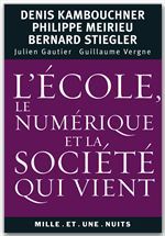 ebook cover of L'école, le numérique et la société qui vient, by Kambouchner, Meirieu