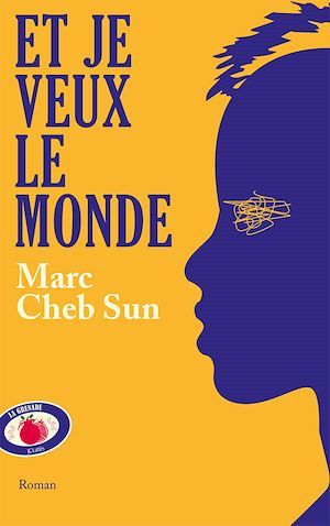 ebook cover of Et je veux le monde, by Marc Cheb sun