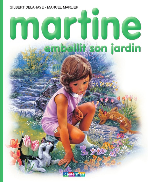 Couverture ebook de Martine embellit son jardin, de Gilbert Delahaye, Marcel Marlier