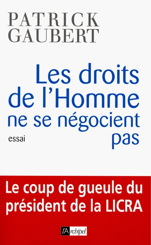 Couverture ebook de Les droits de l'homme ne se négocient pas, de Patrick Gaubert