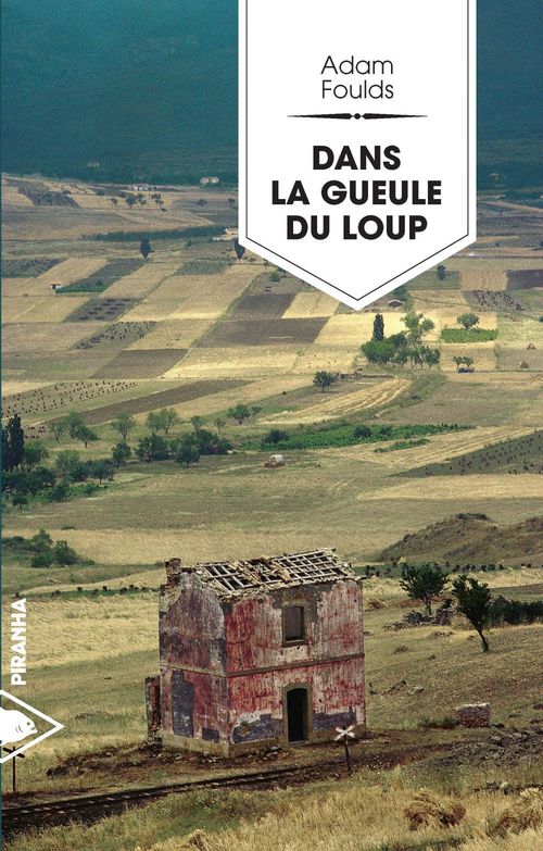 Couverture ebook de Dans la gueule du loup, de Adam Foulds