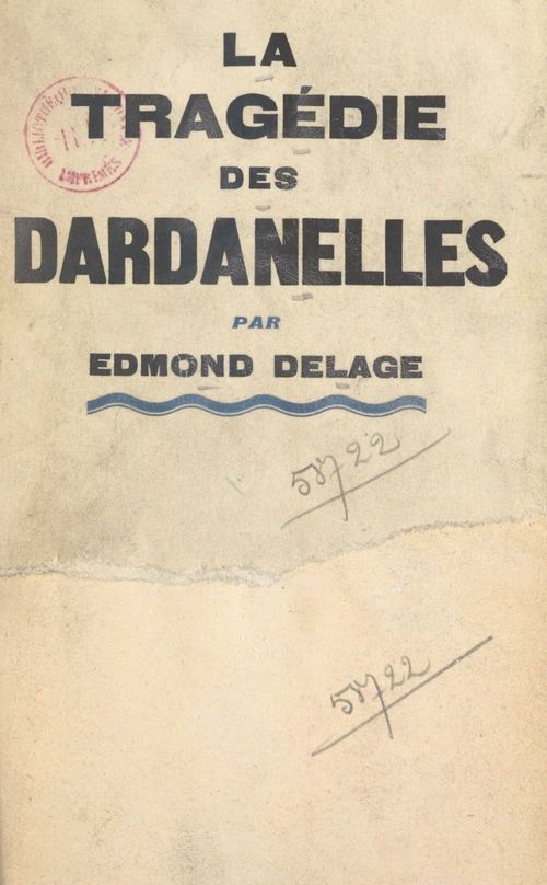 Couverture ebook de La tragédie des Dardanelles, de Edmond Delage
