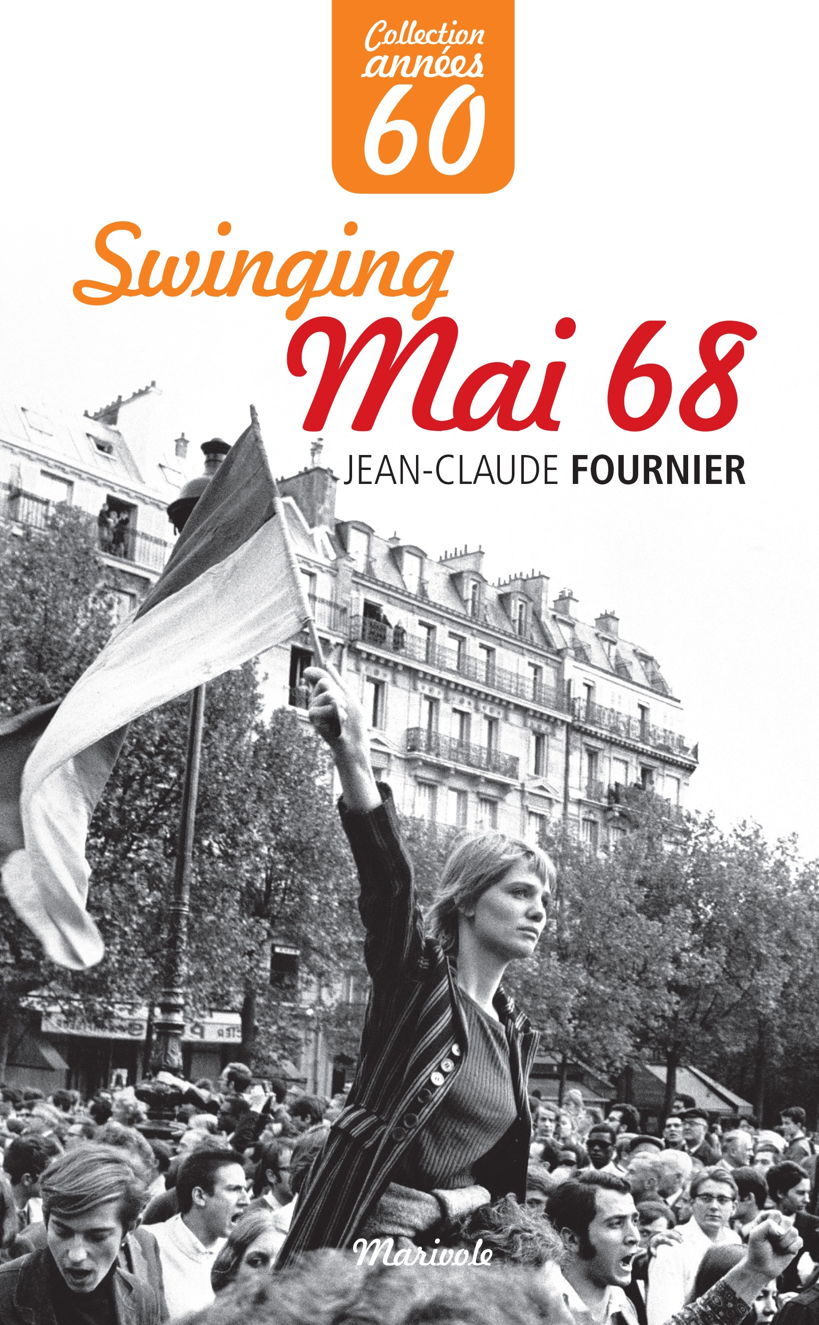 Couverture ebook de Swinging Mai 68, de Jean-Claude Fournier
